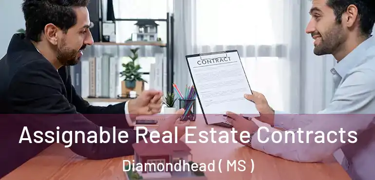  Assignable Real Estate Contracts Diamondhead ( MS )