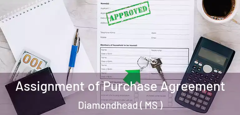  Assignment of Purchase Agreement Diamondhead ( MS )