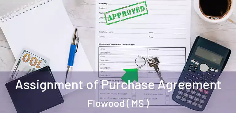  Assignment of Purchase Agreement Flowood ( MS )