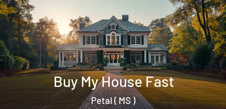  Buy My House Fast Petal ( MS )