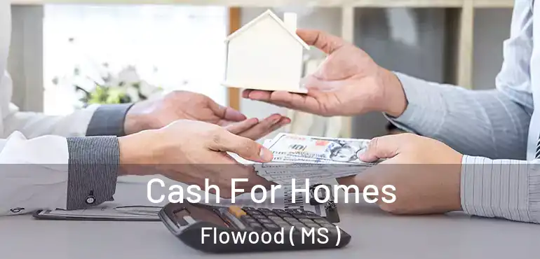  Cash For Homes Flowood ( MS )