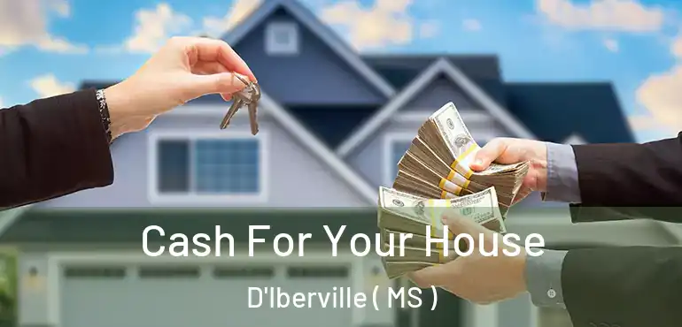  Cash For Your House D'Iberville ( MS )