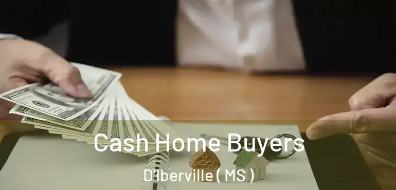  Cash Home Buyers D'Iberville ( MS )