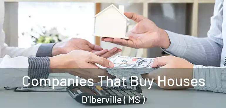  Companies That Buy Houses D'Iberville ( MS )