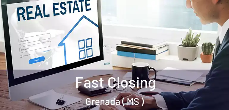  Fast Closing Grenada ( MS )