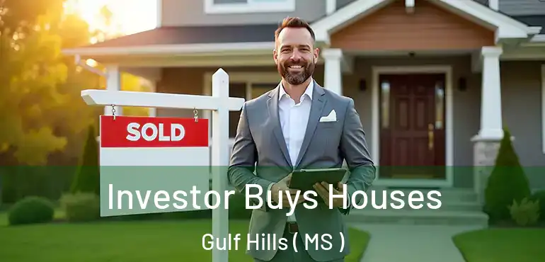  Investor Buys Houses Gulf Hills ( MS )