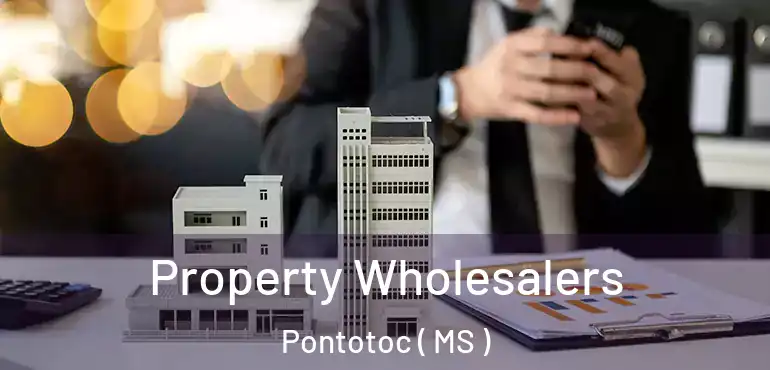  Property Wholesalers Pontotoc ( MS )