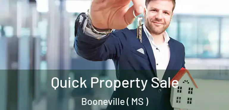  Quick Property Sale Booneville ( MS )