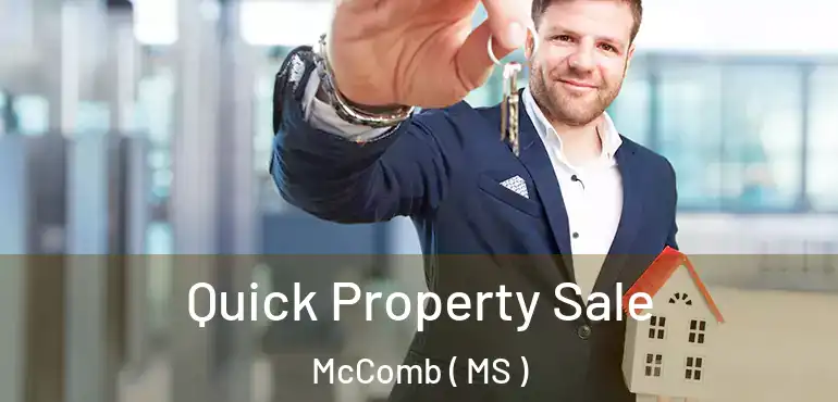  Quick Property Sale McComb ( MS )