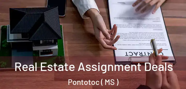  Real Estate Assignment Deals Pontotoc ( MS )