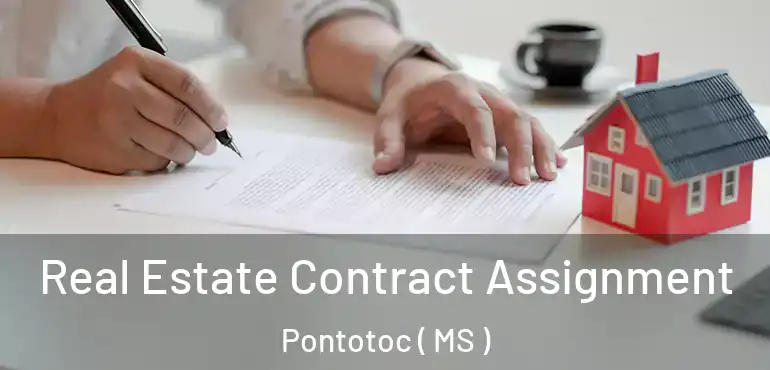  Real Estate Contract Assignment Pontotoc ( MS )