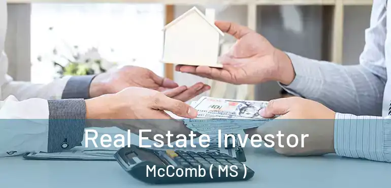  Real Estate Investor McComb ( MS )