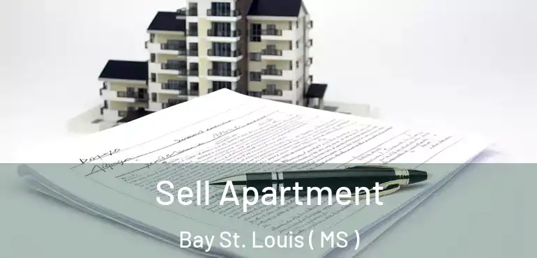  Sell Apartment Bay St. Louis ( MS )