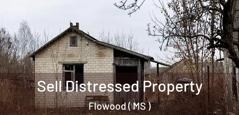  Sell Distressed Property Flowood ( MS )
