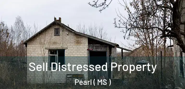  Sell Distressed Property Pearl ( MS )