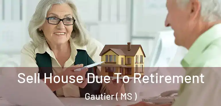  Sell House Due To Retirement Gautier ( MS )