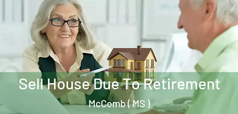  Sell House Due To Retirement McComb ( MS )