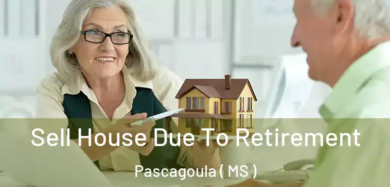  Sell House Due To Retirement Pascagoula ( MS )