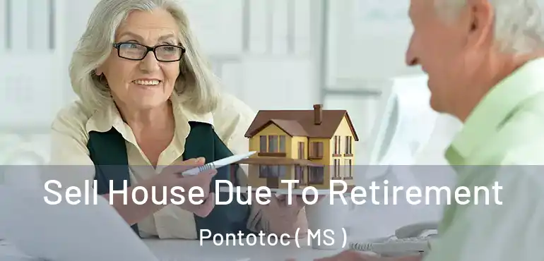  Sell House Due To Retirement Pontotoc ( MS )