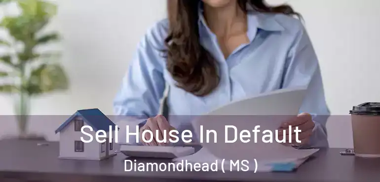  Sell House In Default Diamondhead ( MS )