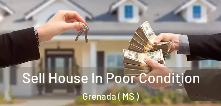  Sell House In Poor Condition Grenada ( MS )
