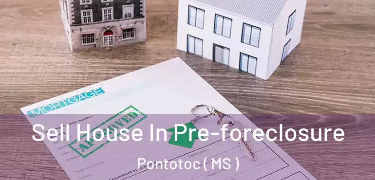  Sell House In Pre-foreclosure Pontotoc ( MS )