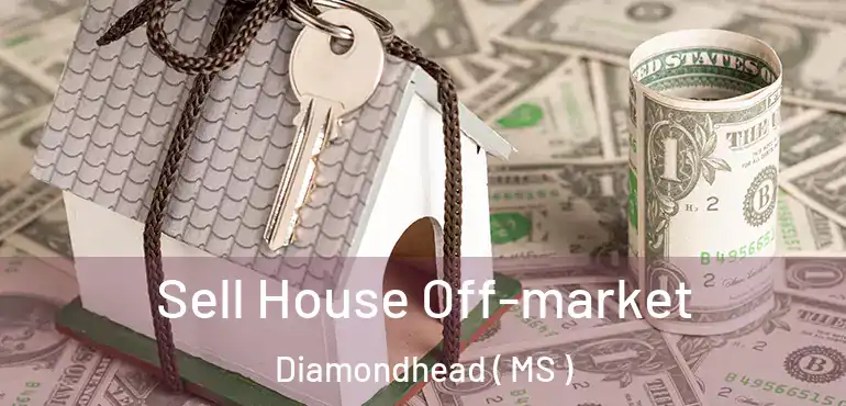  Sell House Off-market Diamondhead ( MS )