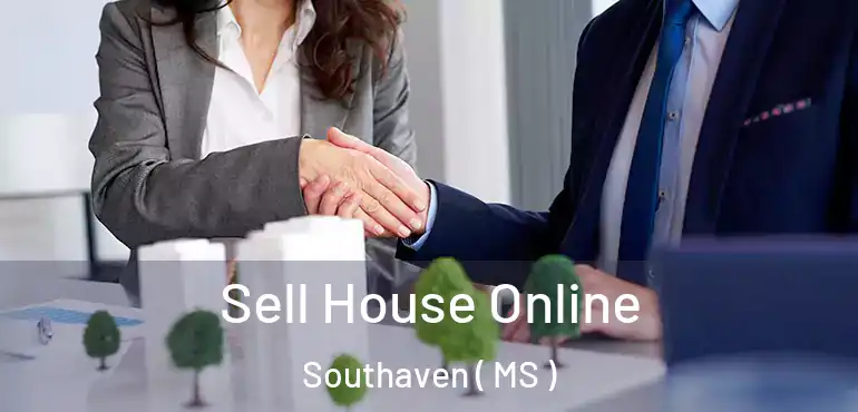  Sell House Online Southaven ( MS )
