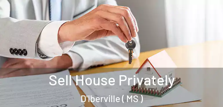  Sell House Privately D'Iberville ( MS )