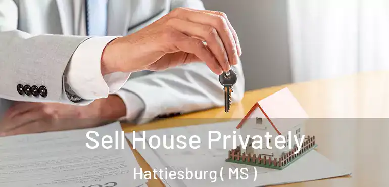  Sell House Privately Hattiesburg ( MS )