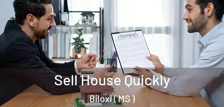  Sell House Quickly Biloxi ( MS )