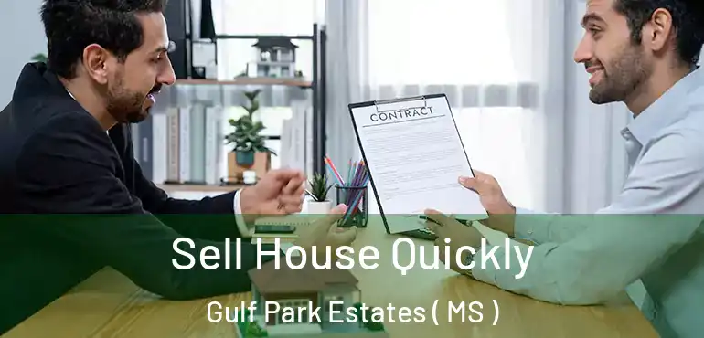 Sell House Quickly Gulf Park Estates ( MS )