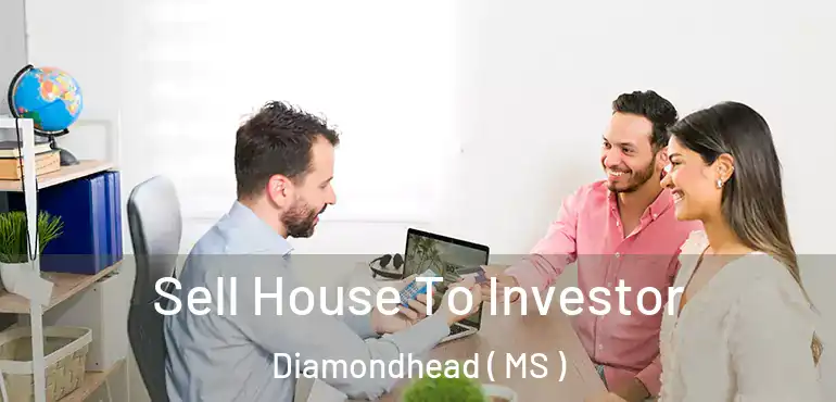  Sell House To Investor Diamondhead ( MS )