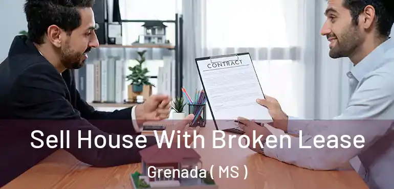  Sell House With Broken Lease Grenada ( MS )