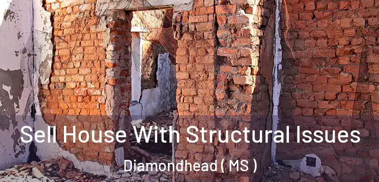  Sell House With Structural Issues Diamondhead ( MS )
