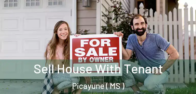  Sell House With Tenant Picayune ( MS )