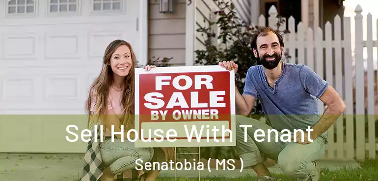  Sell House With Tenant Senatobia ( MS )