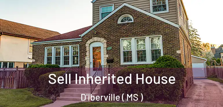  Sell Inherited House D'Iberville ( MS )