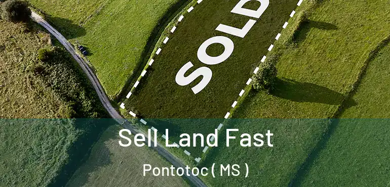  Sell Land Fast Pontotoc ( MS )