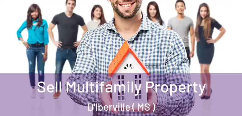  Sell Multifamily Property D'Iberville ( MS )