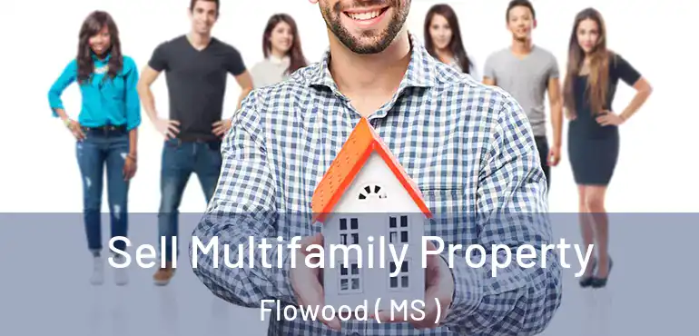  Sell Multifamily Property Flowood ( MS )