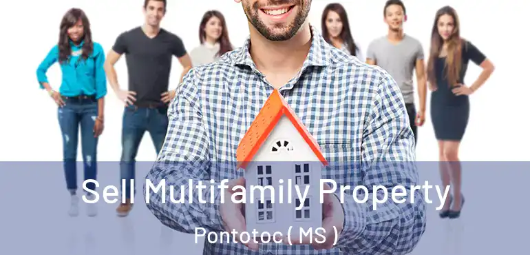 Sell Multifamily Property Pontotoc ( MS )