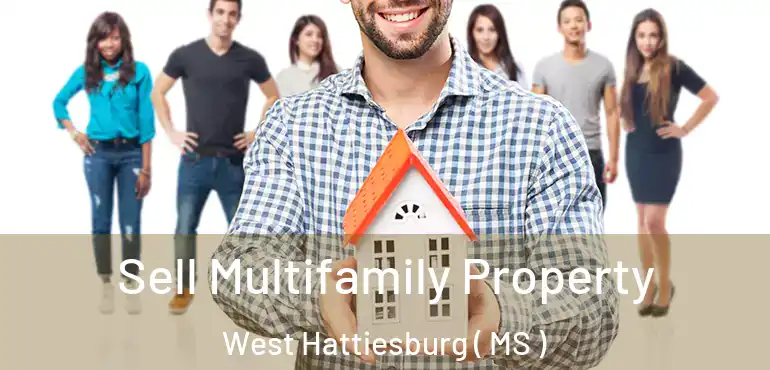  Sell Multifamily Property West Hattiesburg ( MS )
