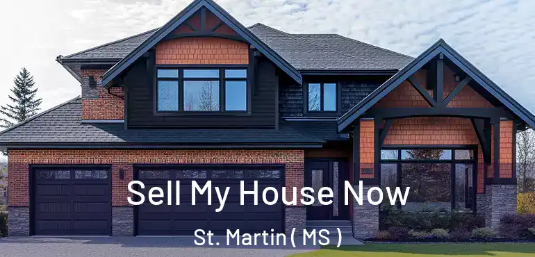  Sell My House Now St. Martin ( MS )