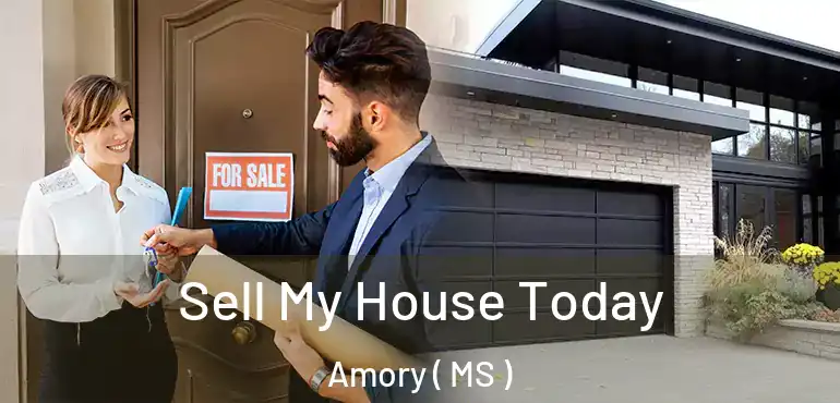  Sell My House Today Amory ( MS )
