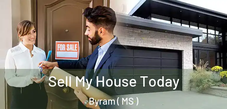 Sell My House Today Byram ( MS )