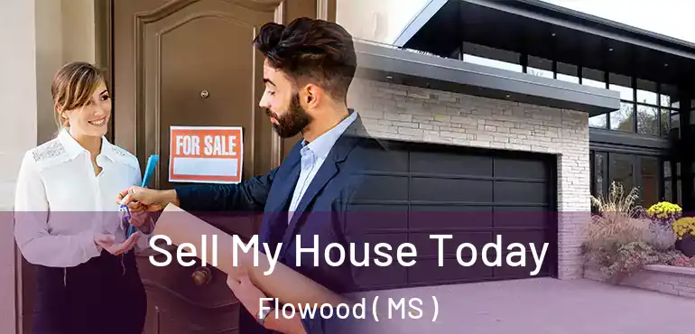  Sell My House Today Flowood ( MS )
