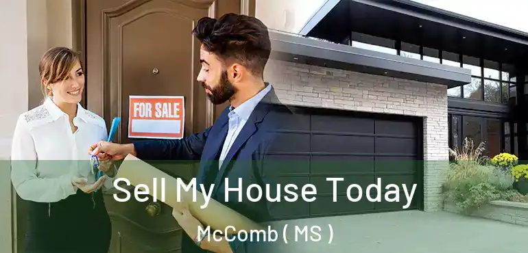  Sell My House Today McComb ( MS )