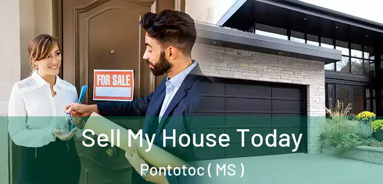  Sell My House Today Pontotoc ( MS )