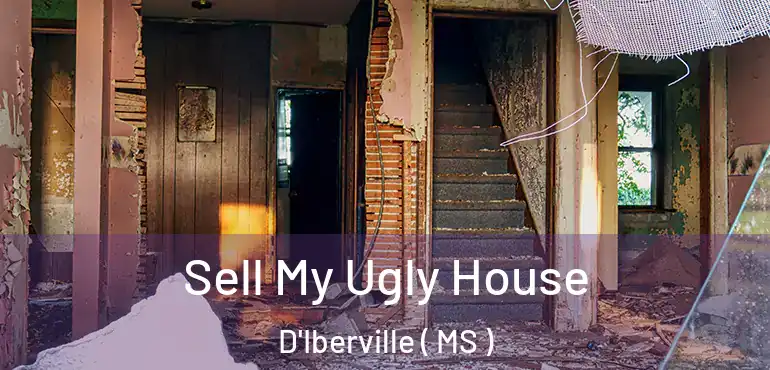  Sell My Ugly House D'Iberville ( MS )